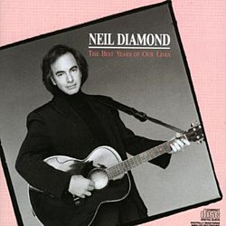 Neil Diamond - The Best Year of Our Lives - Volume.ro