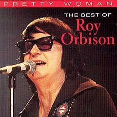 Roy Orbison - Pretty Woman