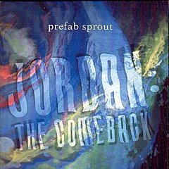 Prefab Sprout - Jordan