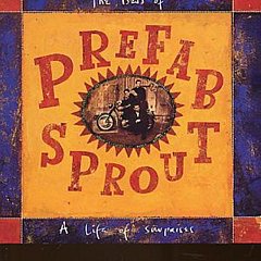Prefab Sprout - A Life of Surprises