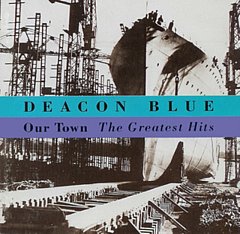 Deacon Blue - Our Town
