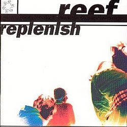Reef - Replenish - Volume.ro