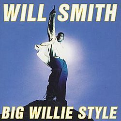 Will Smith - Big Willie Style - Volume.ro