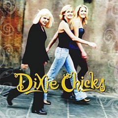 Dixie Chicks - Wide Open Spaces