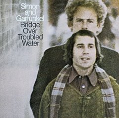 Simon And Garfunkel - Bridge Over Troubled Water