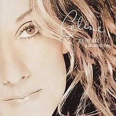 Celine Dion - All The Way...