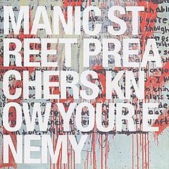 Manic Street Preachers - Know Your Enemy
