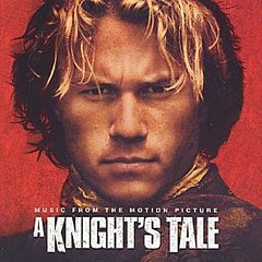 Original Soundtrack - A Knight's Tale