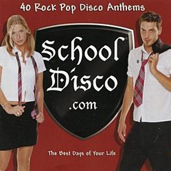 Various Artists - School Disco.com - Volume.ro