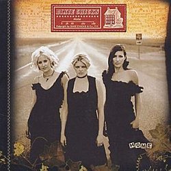 Dixie Chicks - Home - Volume.ro