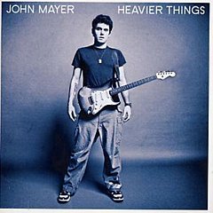 John Mayer - Heavier Things