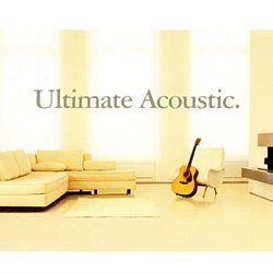 Various Artists - Ultimate Acoustic CD - Volume.ro