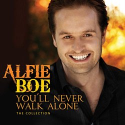 Alfie Boe Youll Never Walk Alone - Alfie Boe: You'll Never Walk Alone - The Collection - Volume.ro