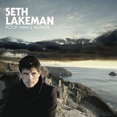 Seth Lakeman - Poor Man's Heaven