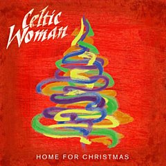 Celtic Woman - Home for Christmas