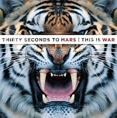 30 Seconds to Mars - This Is War