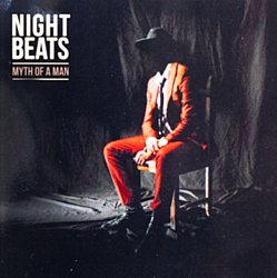 Night Beats - Myth of a Man - Volume.ro