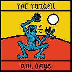 Raf Rundell - O.M. Days