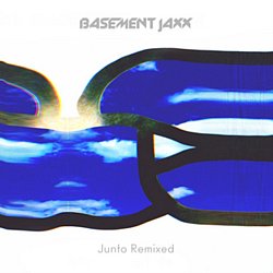 Basement Jaxx - Junto Remixed - Volume.ro