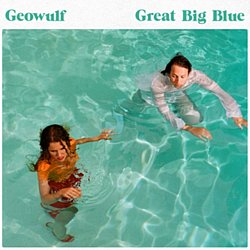 Geowulf - Great Big Blue CD - Volume.ro
