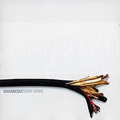 Sugarcult - Start Static