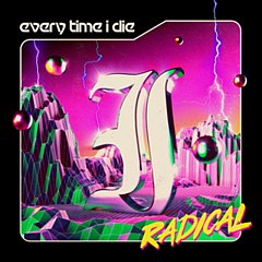 Everytime I Die - Radical CD