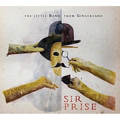 The Little Band From Gingerland - Sir Prise