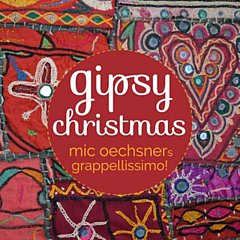 Mic Oechsners Grappellissimo - Gispy Christmas