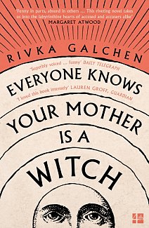 Everyone Knows Your Mother is a Witch