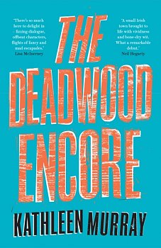 The Deadwood Encore - Volume.ro