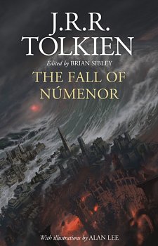 The Fall of Numenor : And Other Tales from the Second Age of Middle-Earth - Volume.ro