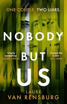 Nobody But Us : An unputdownable #MeToo thriller with a jaw-dropping twist - Volume.ro