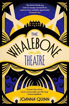 The Whalebone Theatre : 'The Book of the Summer' Sunday Times - Volume.ro