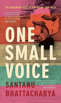 One Small Voice : An Observer best debut novel for 2023 - Volume.ro
