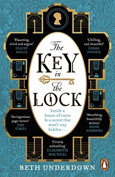 The Key In The Lock : A haunting historical mystery steeped in explosive secrets and lost love - Volume.ro