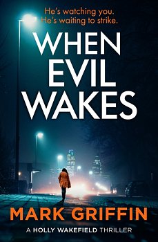 When Evil Wakes : The serial killer thriller that will have you hooked - Volume.ro