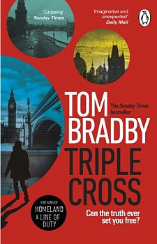 Triple Cross : The unputdownable, race-against-time thriller from the Sunday Times bestselling author of Secret Service - Volume.ro