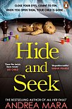 Hide and Seek : The unmissable new crime thriller from the top ten Sunday Times bestselling author of All Her Fault