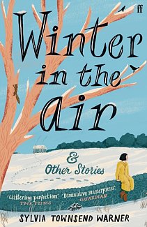 Winter in the Air : 'Masterpieces: hand yourself over to be enchanted.' (Guardian)