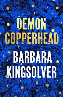 Demon Copperhead : 'Without a doubt the best book I'll read this year' Kate Atkinson