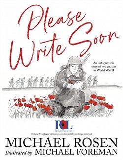 Please Write Soon: The Unforgettable Story of Two Cousins in World War II - Volume.ro