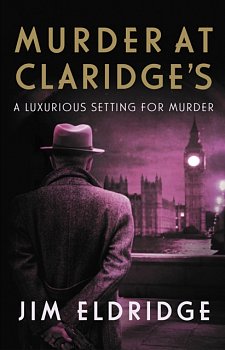 Murder at Claridge's : The elegant wartime whodunnit - Volume.ro