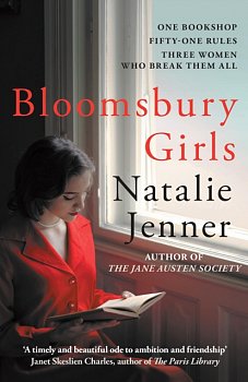 Bloomsbury Girls : The heart-warming bestseller of female friendship and dreams - Volume.ro