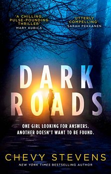 Dark Roads : The most gripping, twisty thriller of the year - Volume.ro