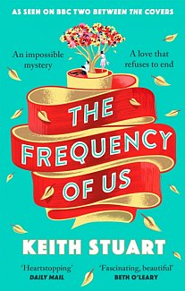 The Frequency of Us : A BBC2 Between the Covers book club pick