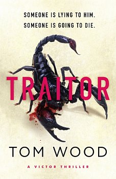 Traitor : The most twisty, action-packed action thriller of the year - Volume.ro