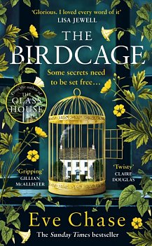 The Birdcage : The spellbinding new mystery from the author of Sunday Times bestseller and Richard and Judy pick The Glass House - Volume.ro