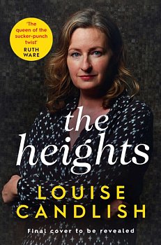 The Heights : From the bestselling author of Our House, now a major ITV drama, and the #1 thriller The Other Passenger - Volume.ro