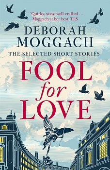 Fool for Love : The Selected Short Stories - Volume.ro