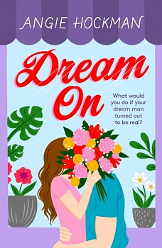 Dream On : What would you do if your dream man turned out to be real? - Volume.ro
